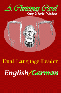 Study Pubs – Foreign Language Learning — A Christmas Carol: Dual Language Reader (English/German) | ISBN 978-0-9831503-2-9